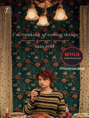 cover image of I'm Thinking of Ending Things: Netflix tie-in